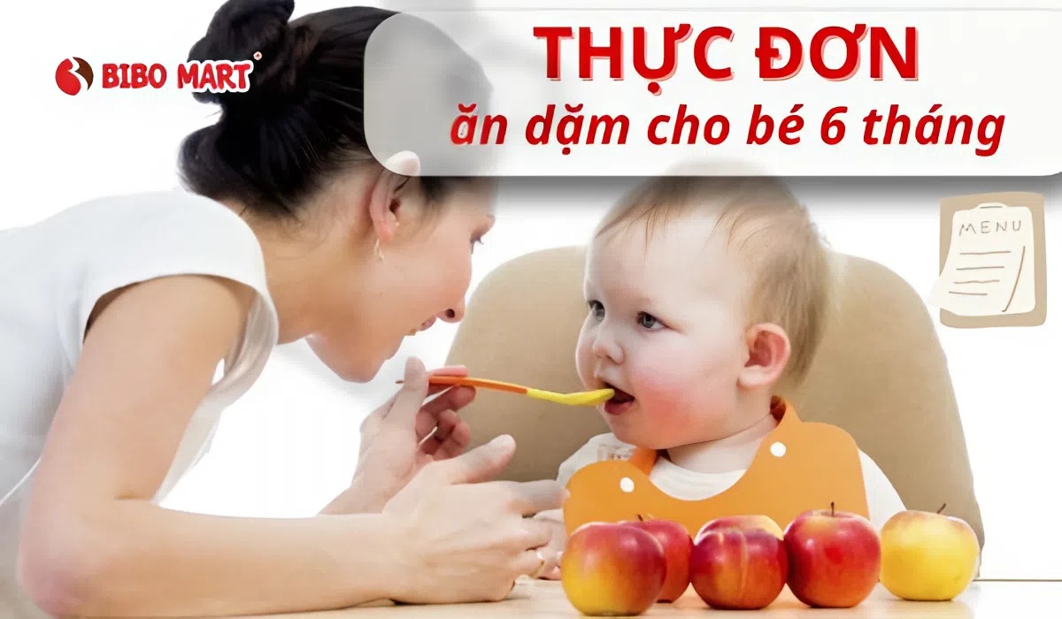 Thực đơn ăn dặm cho bé 6 tháng đầy đủ dinh dưỡng