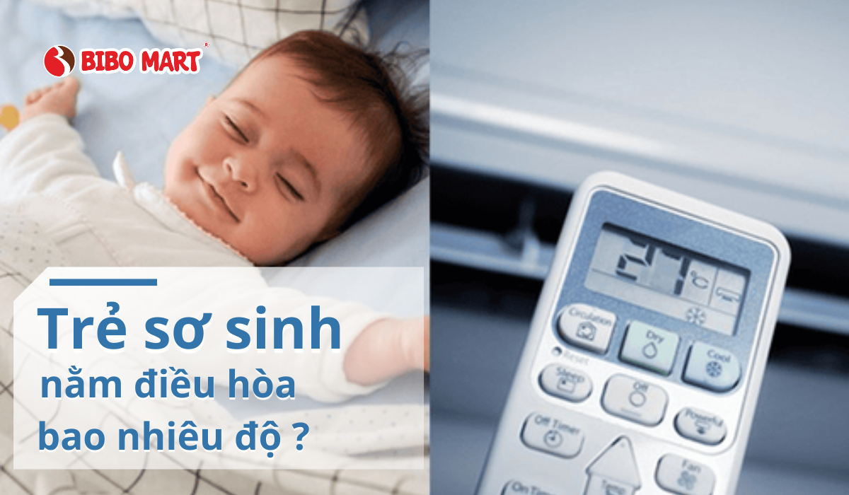 Trẻ sơ sinh nằm điều hòa bao nhiêu độ là phù hợp?