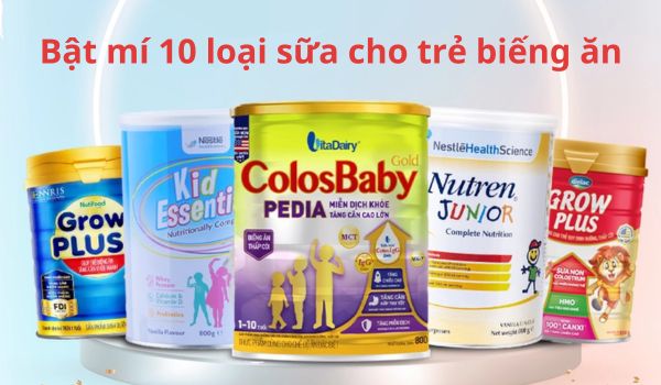 Sữa cho trẻ biếng ăn