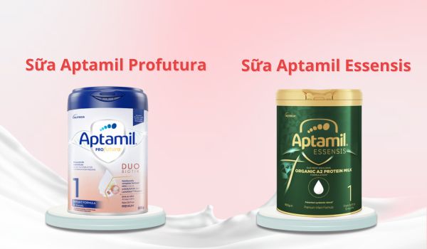 so sánh sữa Aptamil Profutura và Aptamil Essensis