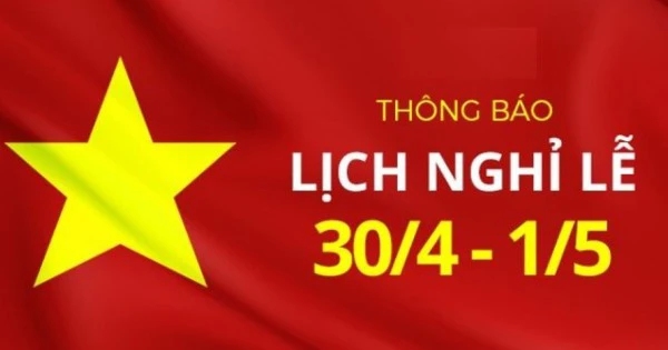 Lịch nghỉ lễ 30/4 -1/5/2025