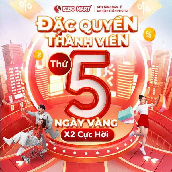 Chương trình đặc quyền cho thành viên “Thứ 5 ngày vàng X2 cực hời”