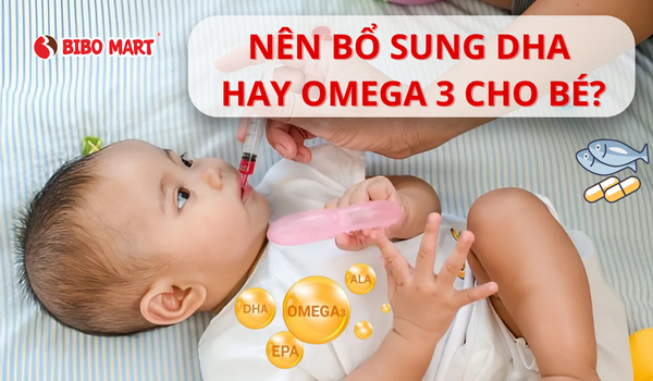 nên bổ sung dha hay omega 3 cho bé