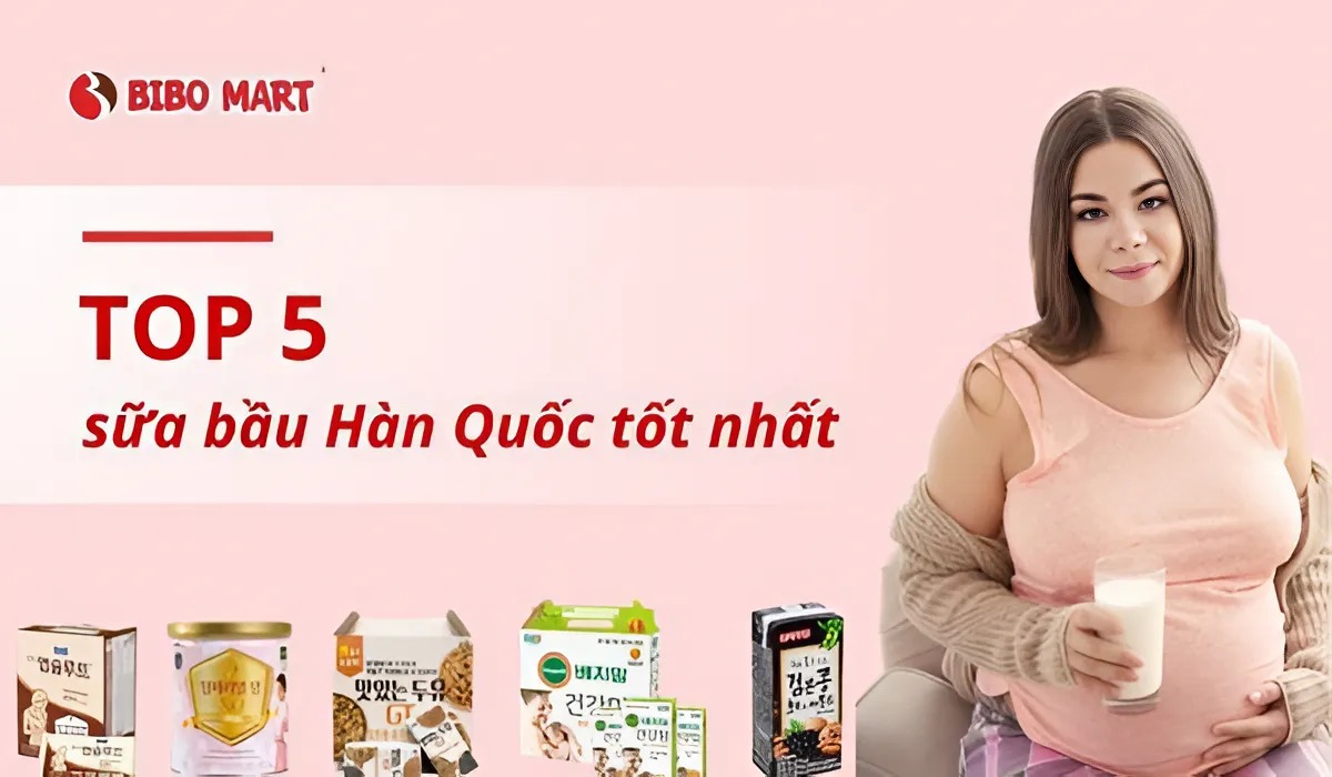 Top các loại sữa bầu hàn quốc tốt nhất