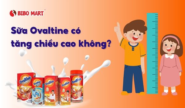sữa ovaltine có tăng chiều cao không