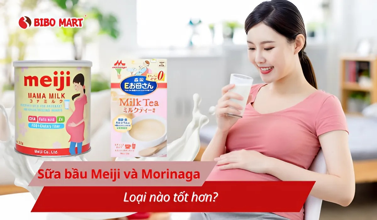 sữa bầu meiji và morinaga sữa nào tốt hơn