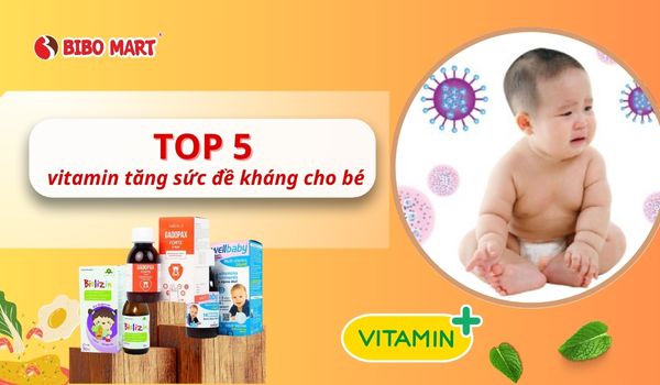 vitamin tăng sức đề kháng cho bé 