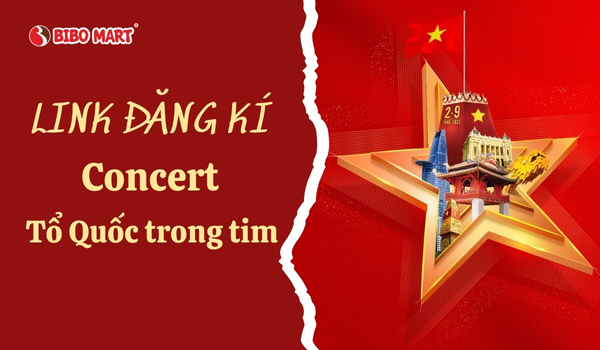 Hướng dẫn đăng ký vé Concert Quốc gia – Tổ Quốc trong tim