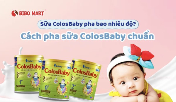 Cách pha sữa ColosBaby