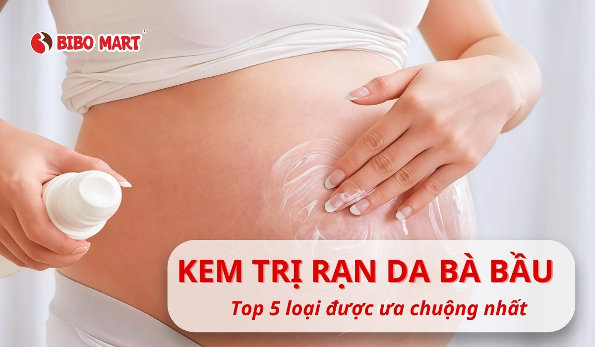 Kem trị rạn da cho bà bầu loại nào tốt? Top 5 dòng ưa thích 2025