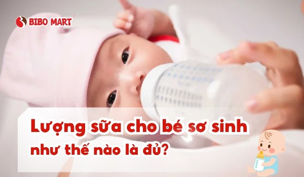 Lượng sữa cho bé sơ sinh