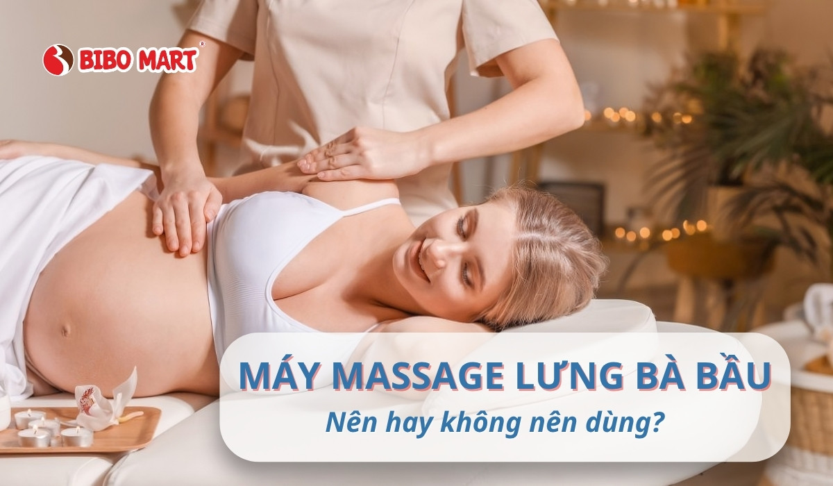 Nên hay không nên sử dụng máy massage lưng cho bà bầu?