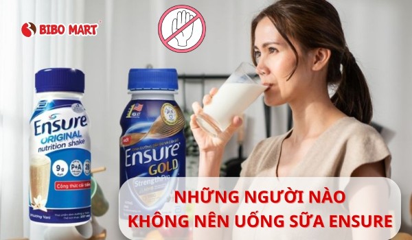 những người nào không nên uống sữa ensure