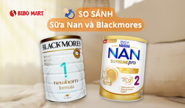 So sánh sữa Nan và Blackmores
