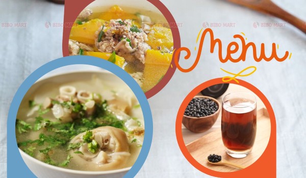 Cháo móng giò hầm đu đủ, canh bí đỏ thịt bằm, nước đậu đen rang