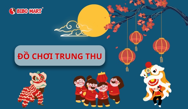 Gợi ý Top 10 món đồ chơi Trung thu truyền thống cho bé yêu