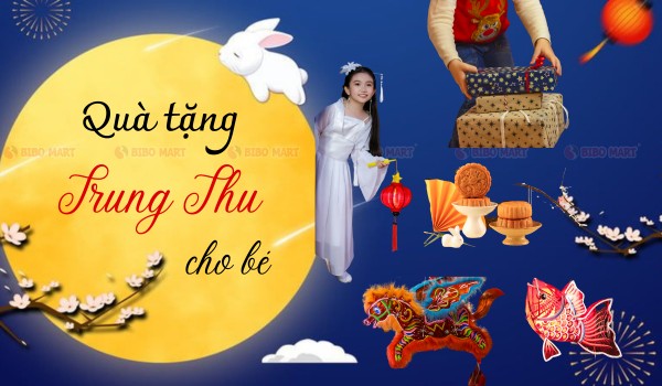 Các quà tặng Trung Thu cho bé 